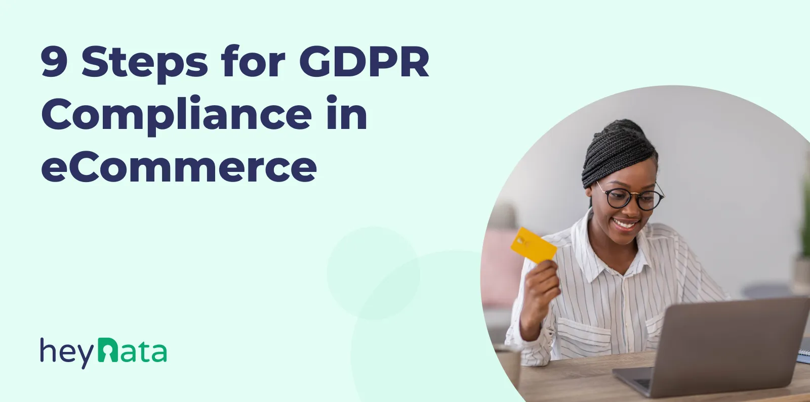 9 Steps for GDPR Compliance in eCommerce