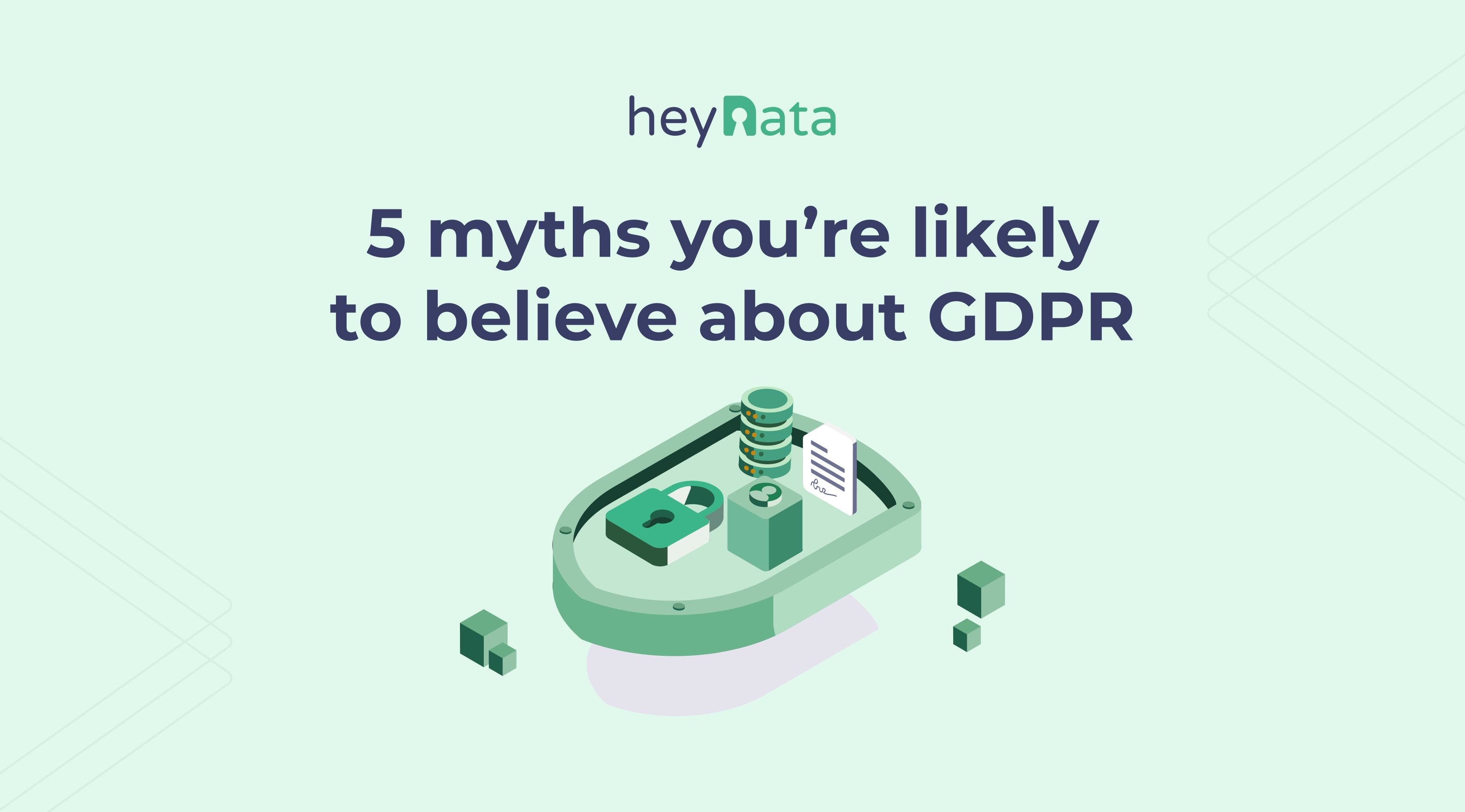 5 GDPR Myths