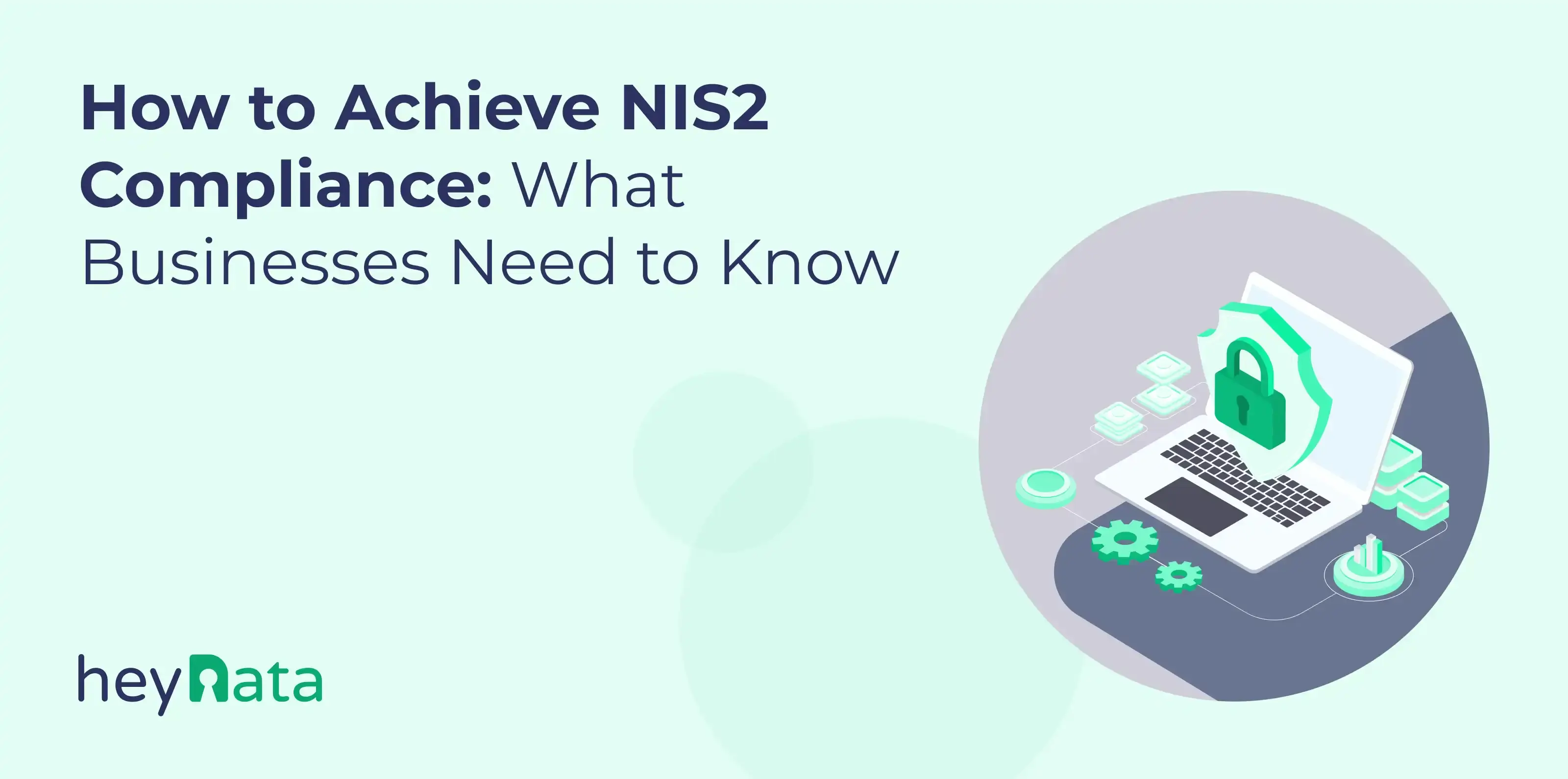 Understand the NIS2 Directive and its impact