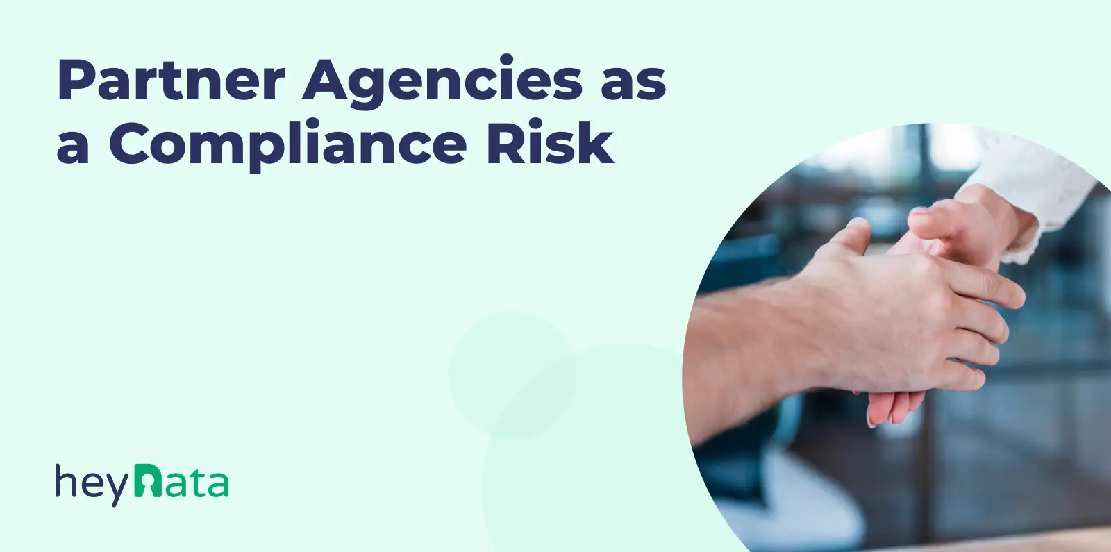 Blog_Header-Aug_2025-Partner_Agencies_as_a_Compliance_Risk-EN.webp
