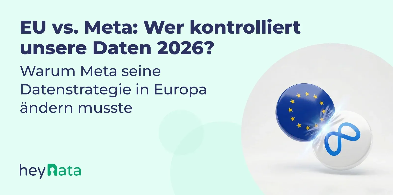 Blog_Header-Jan_2026-EU_vs_Meta_Who_will_control_our_data_in_2026-DE.webp