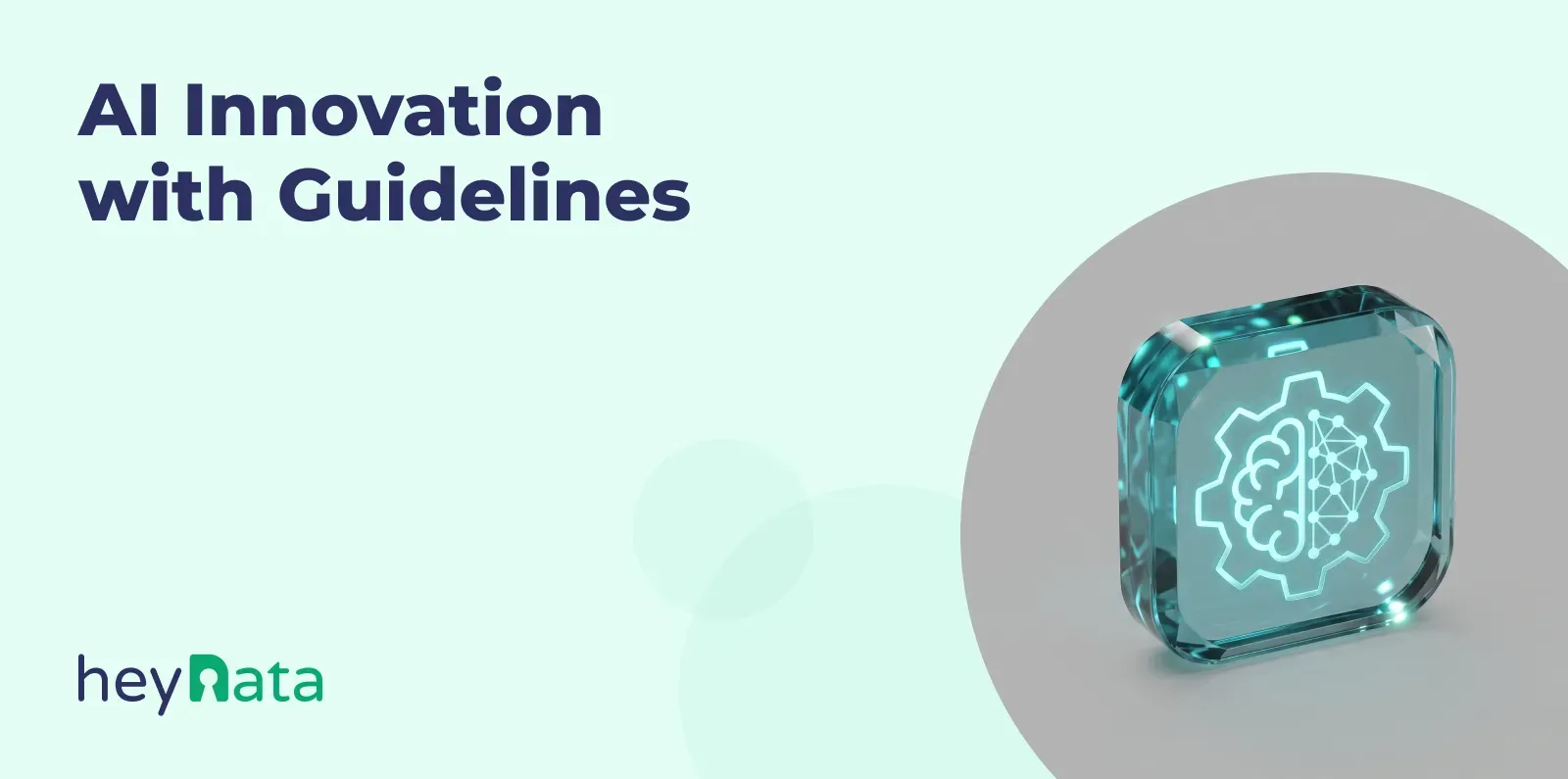 AI Innovation with guidelines AI Innovation with guidelines