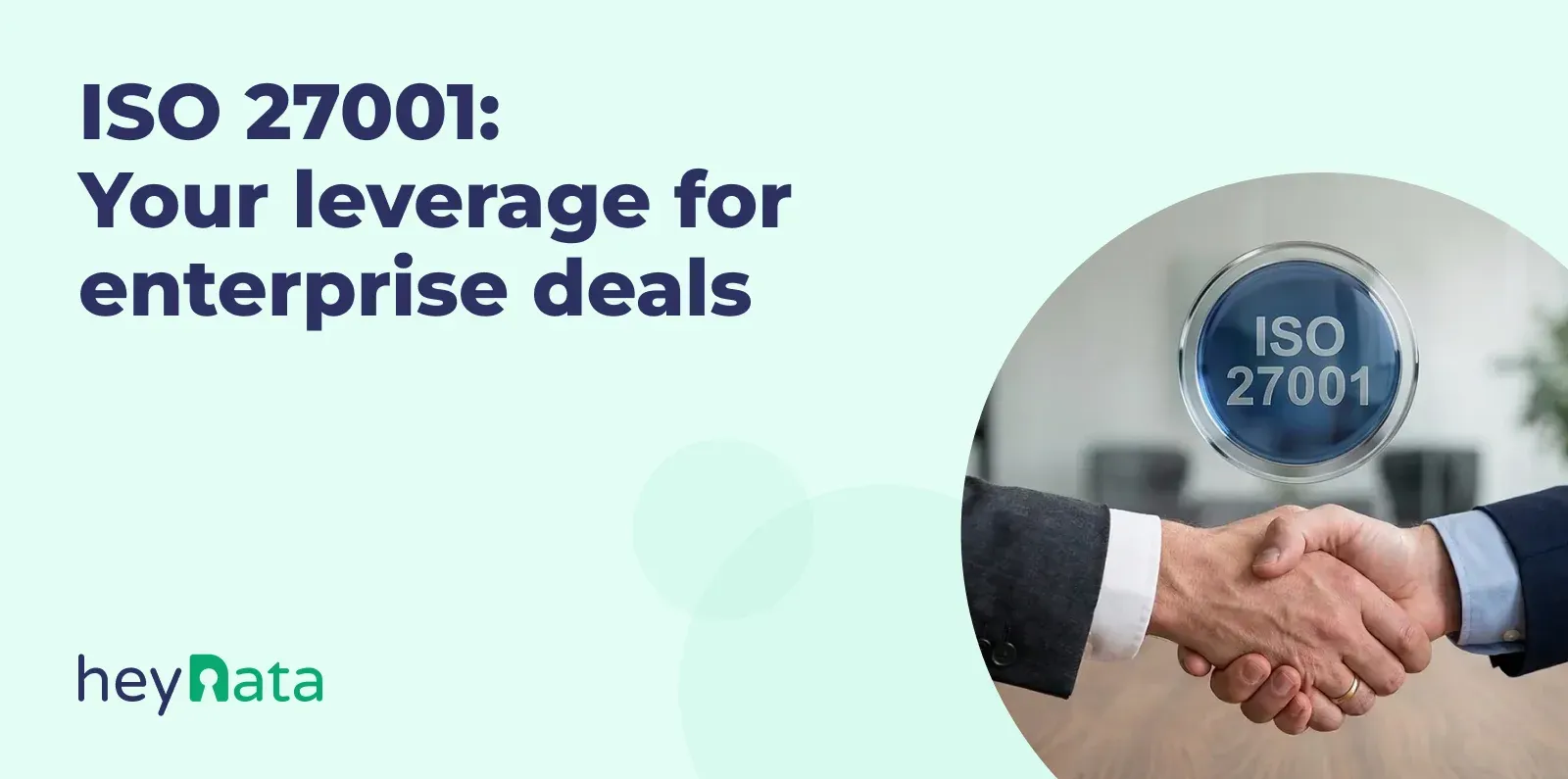 Blog_Header-Mar_2026-ISO27001_Your_leverage_for_enterprise_deals-EN.webp