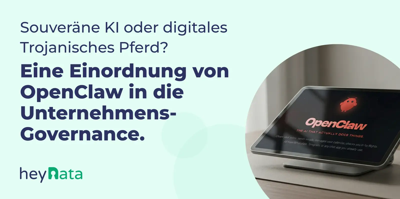 Blog_Header-Mar_2026-Sovereign_AI_or_digital_Trojan_horse_Classifying_OpenClaw_in_corporate_governance-DE.webp