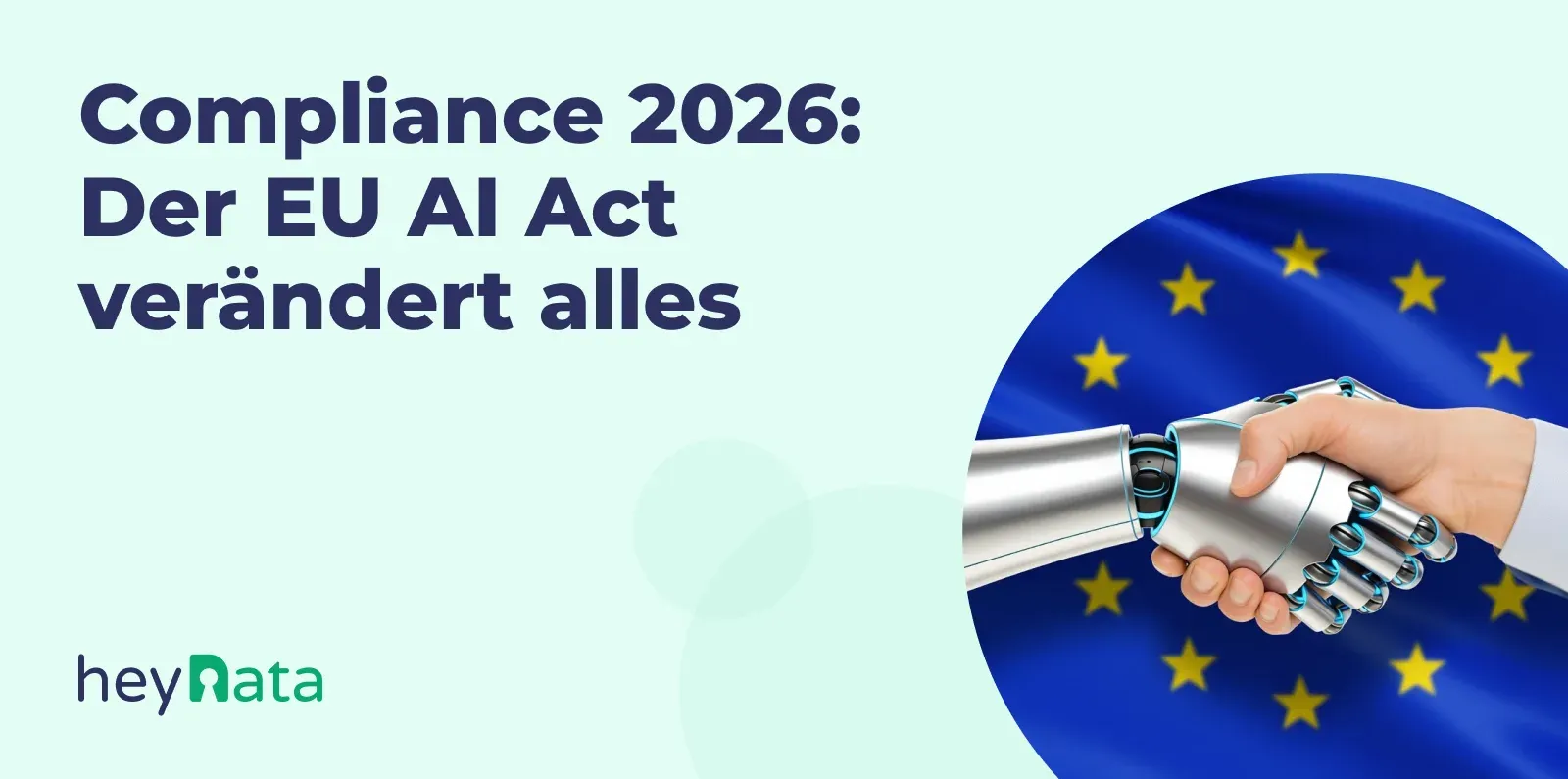EU AI Act 2026: Neue Pflichten für Unternehmen