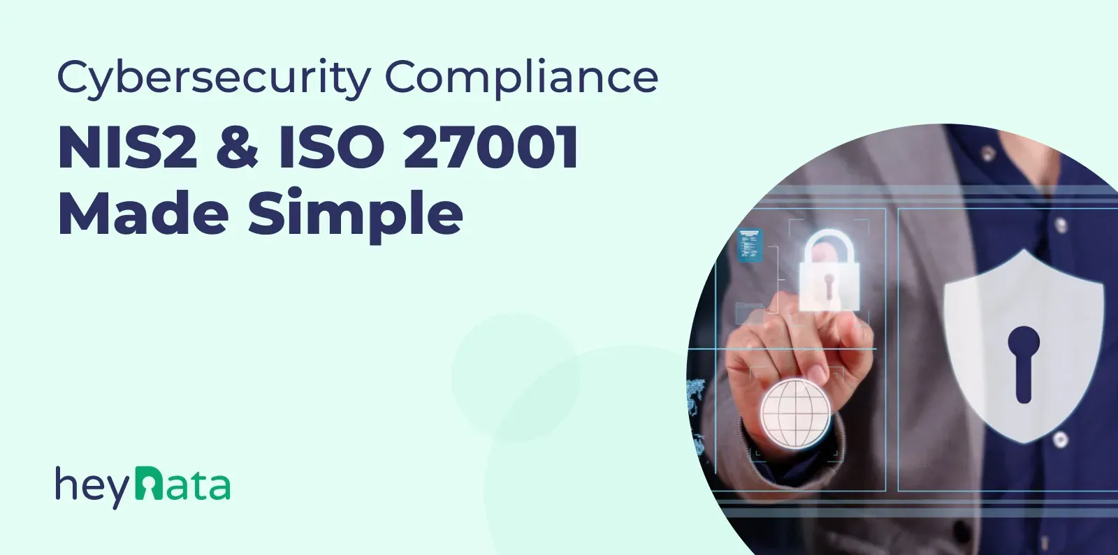 NIS2 & ISO 27001: Strategies for Cybersecurity Compliance