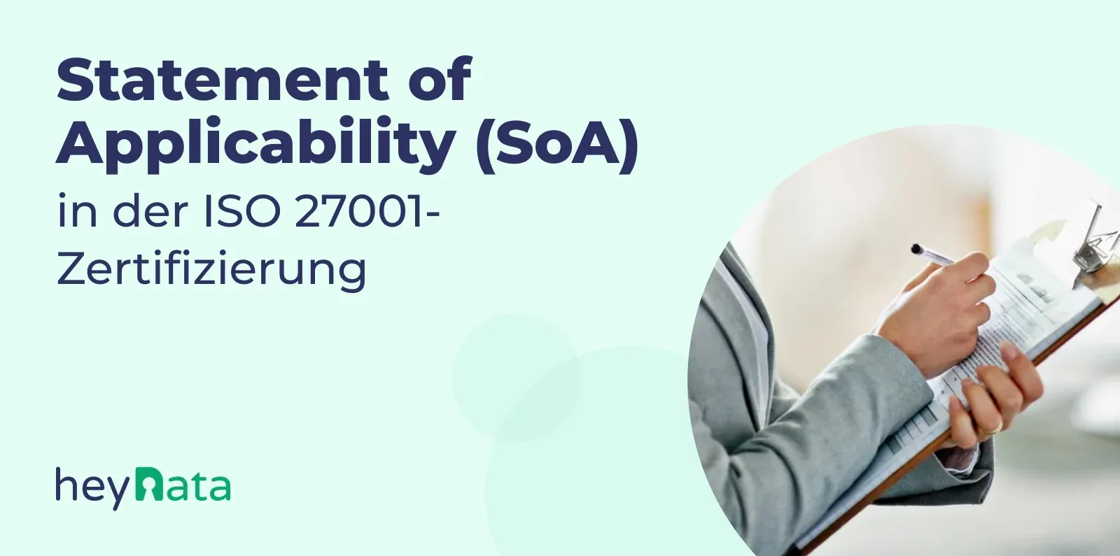 Statement of Applicability (SoA) in der ISO 27001-Zertifizierung