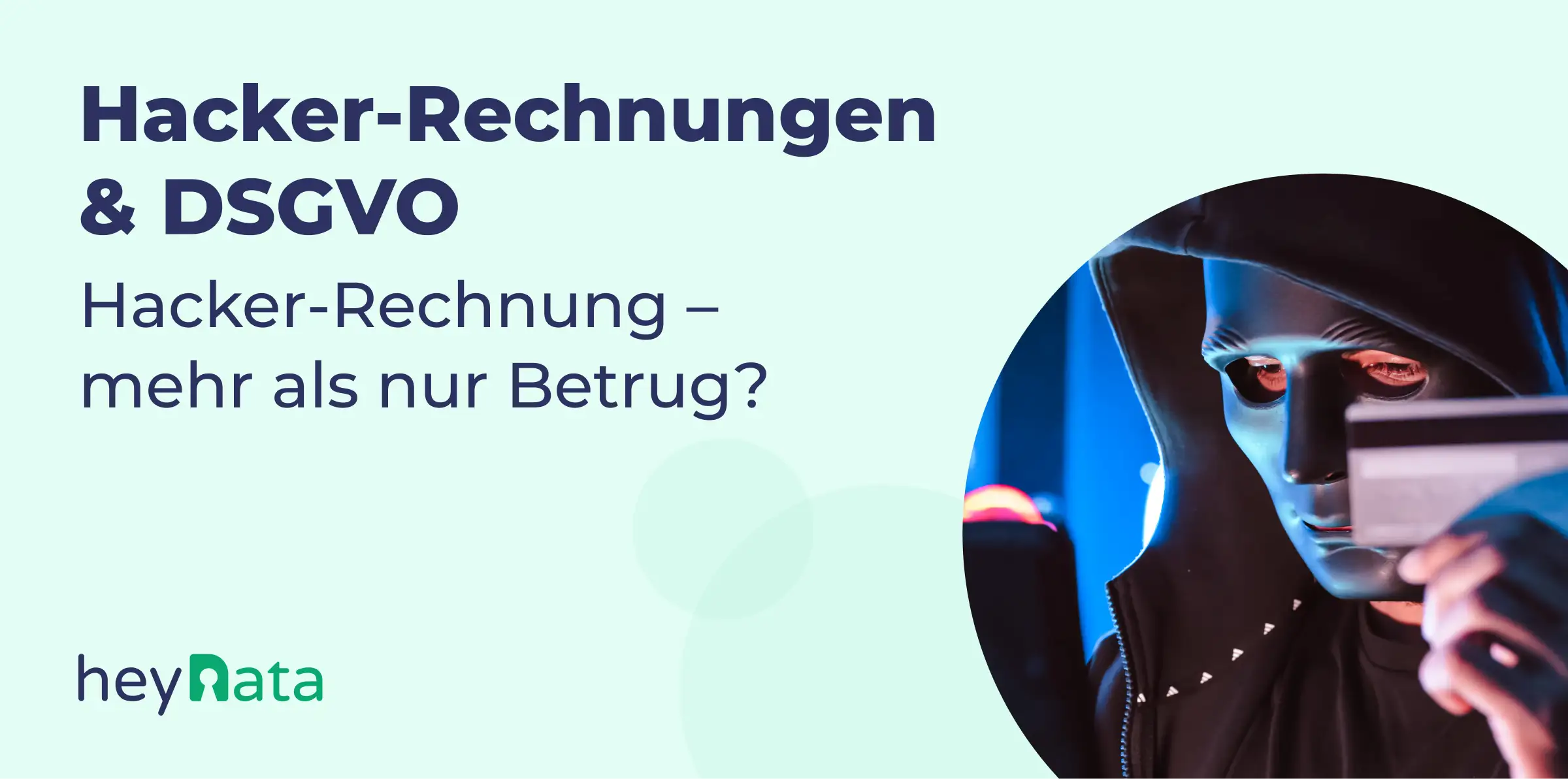 Blog_Header-Sept_2025-Hacker_invoices_&_GDPR_Hacker_invoices_more_than_just_fraud-DE.webp
