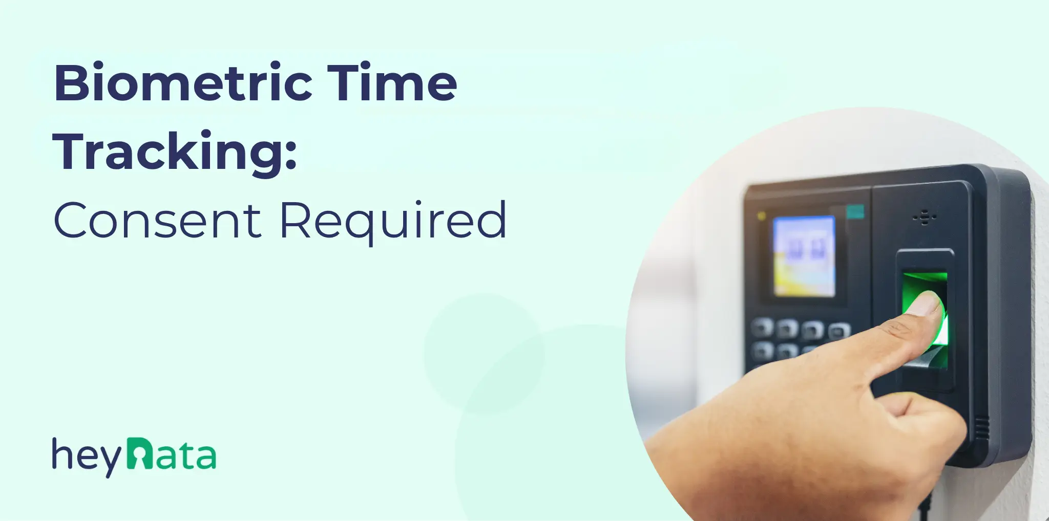Biometric Time Tracking only possible with consent