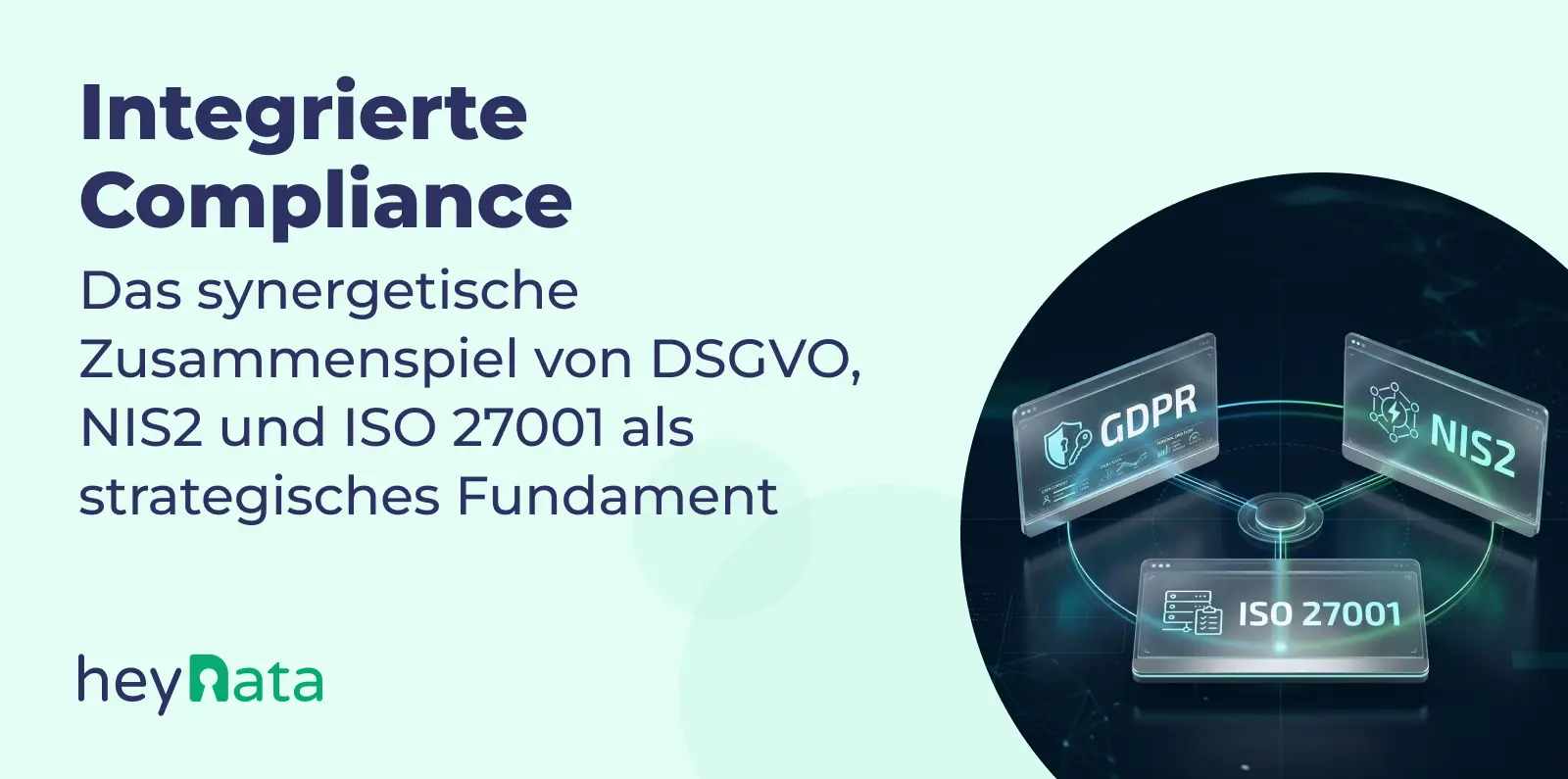 blog_header_apr_2026_the_synergistic_interplay_of_gdpr_nis2_and_iso_27001_as_a_strategic_foundation_de.webp
