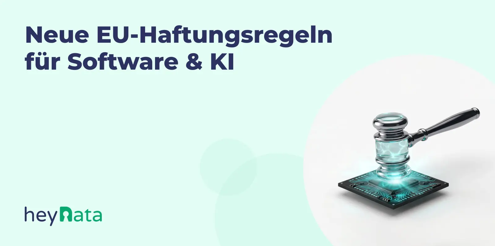 Neue EU-Haftungsregeln für Software & KI
