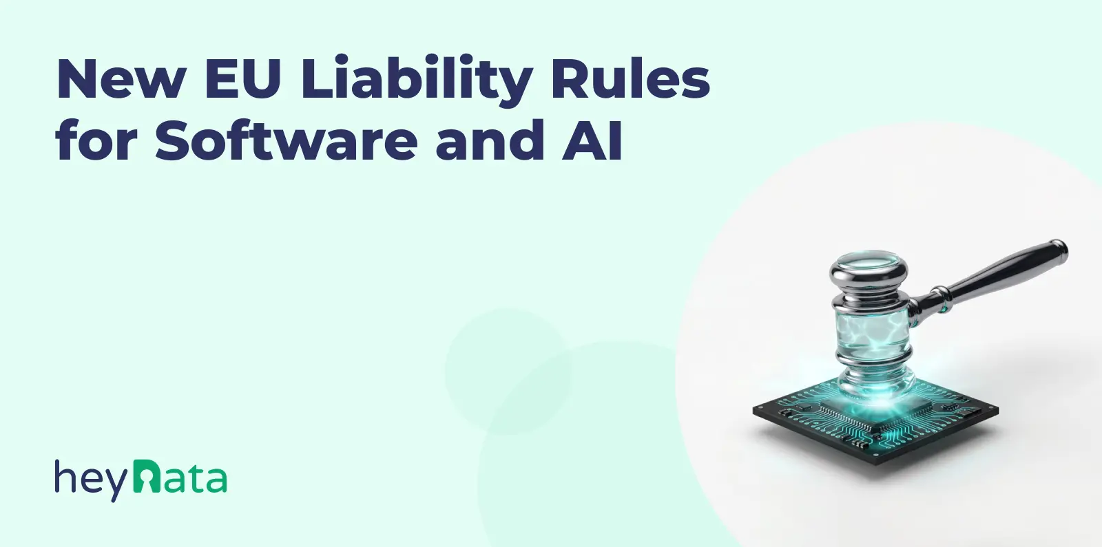 New EU Liablitity Rules for Software and AI
