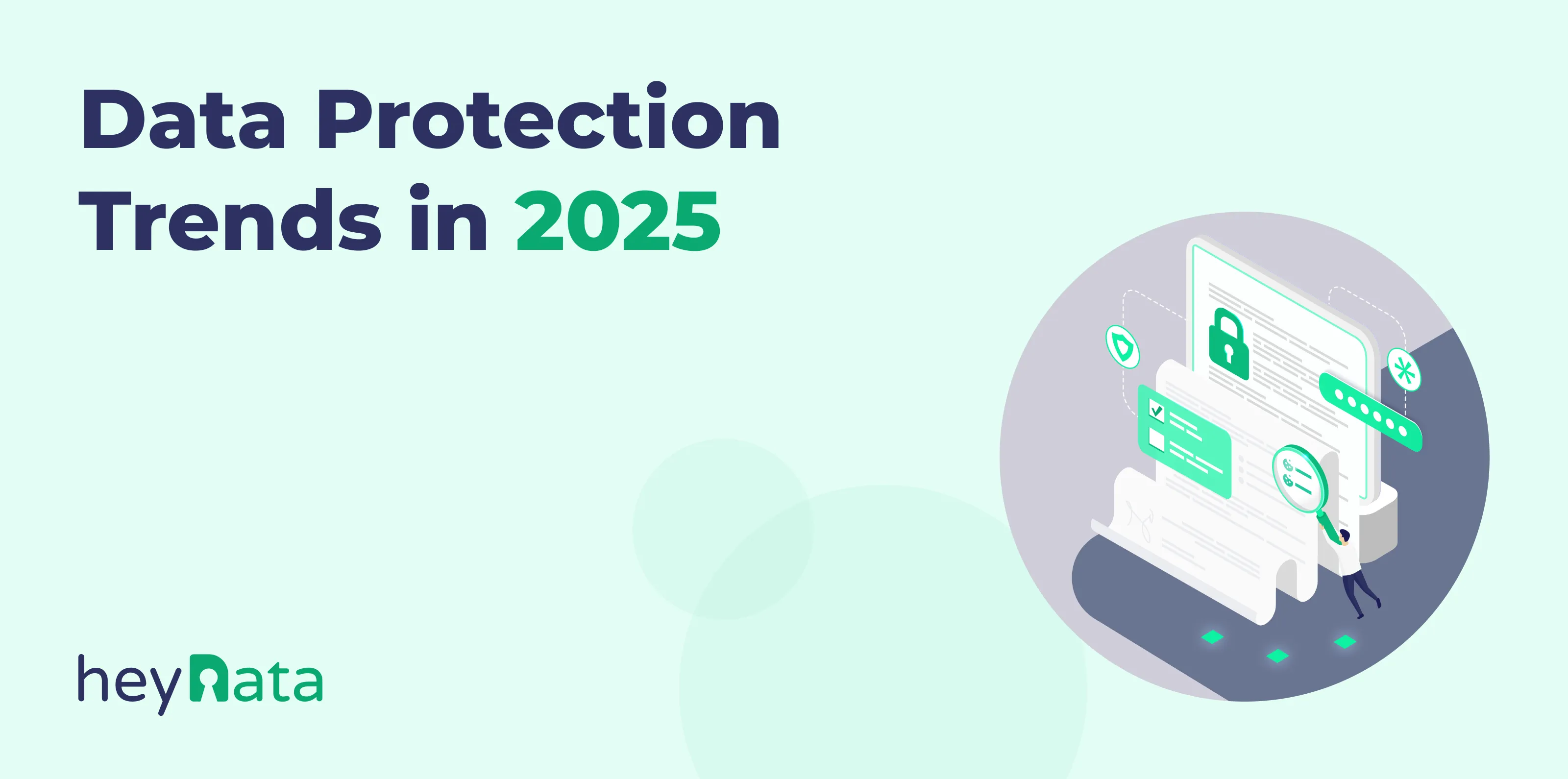 Data Protection Trends in 2025