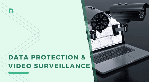 Data Protection and Video Surveillance