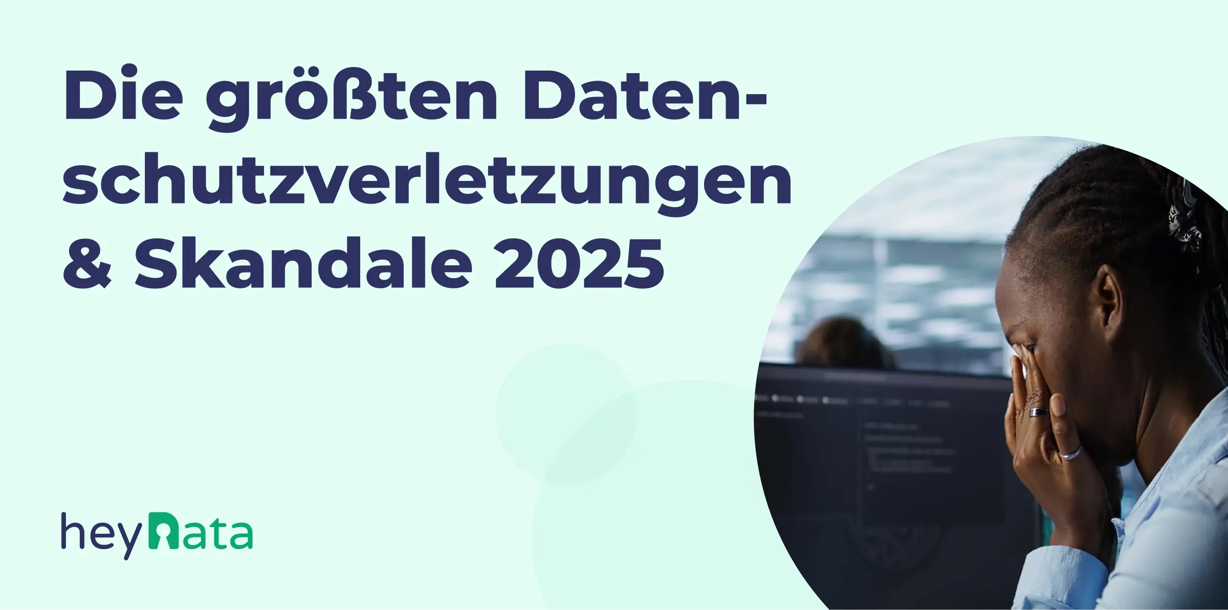 Die größten Datenlecks in 2025 bisher