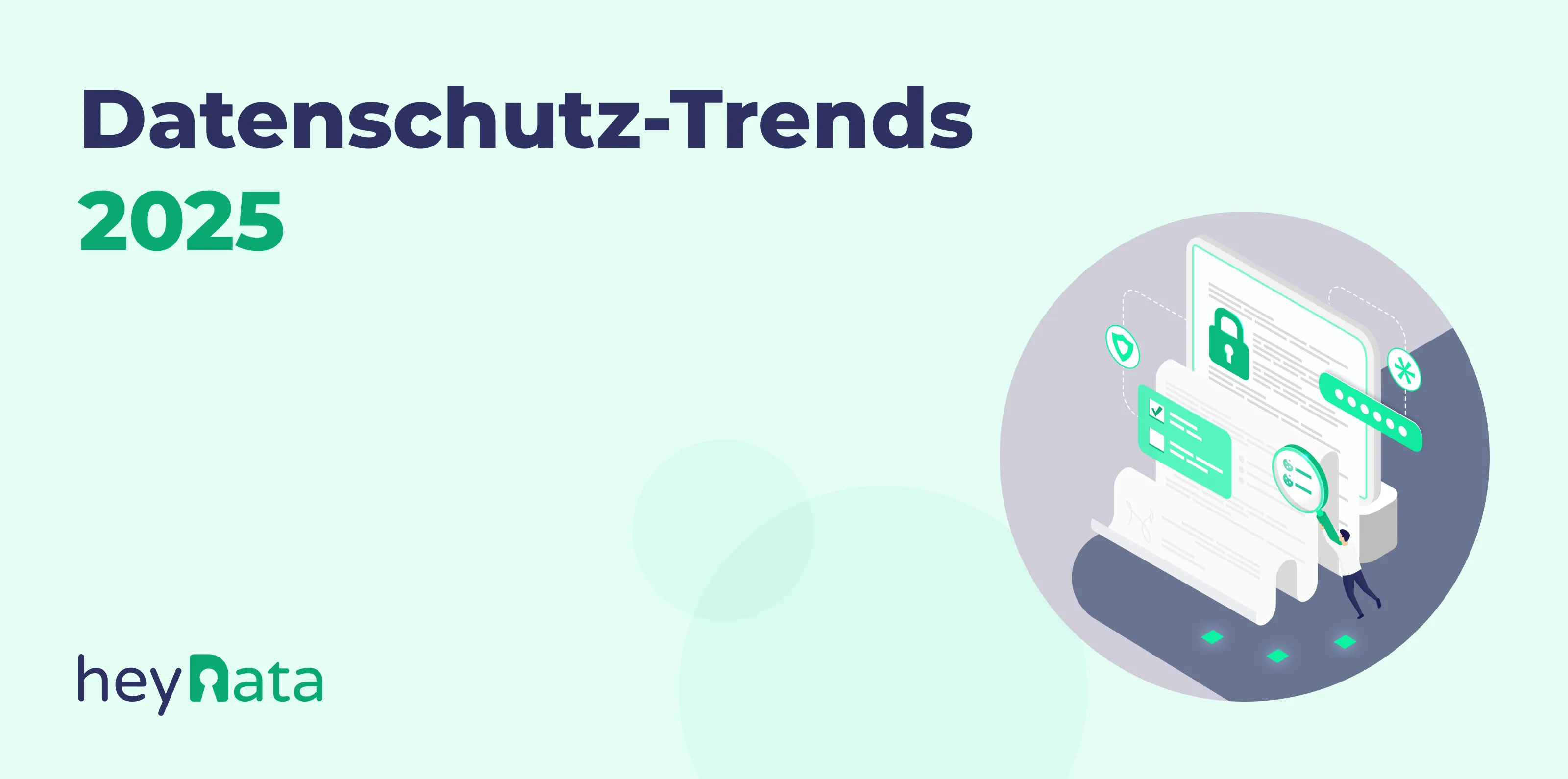 Datenschutz Trend Report 2025