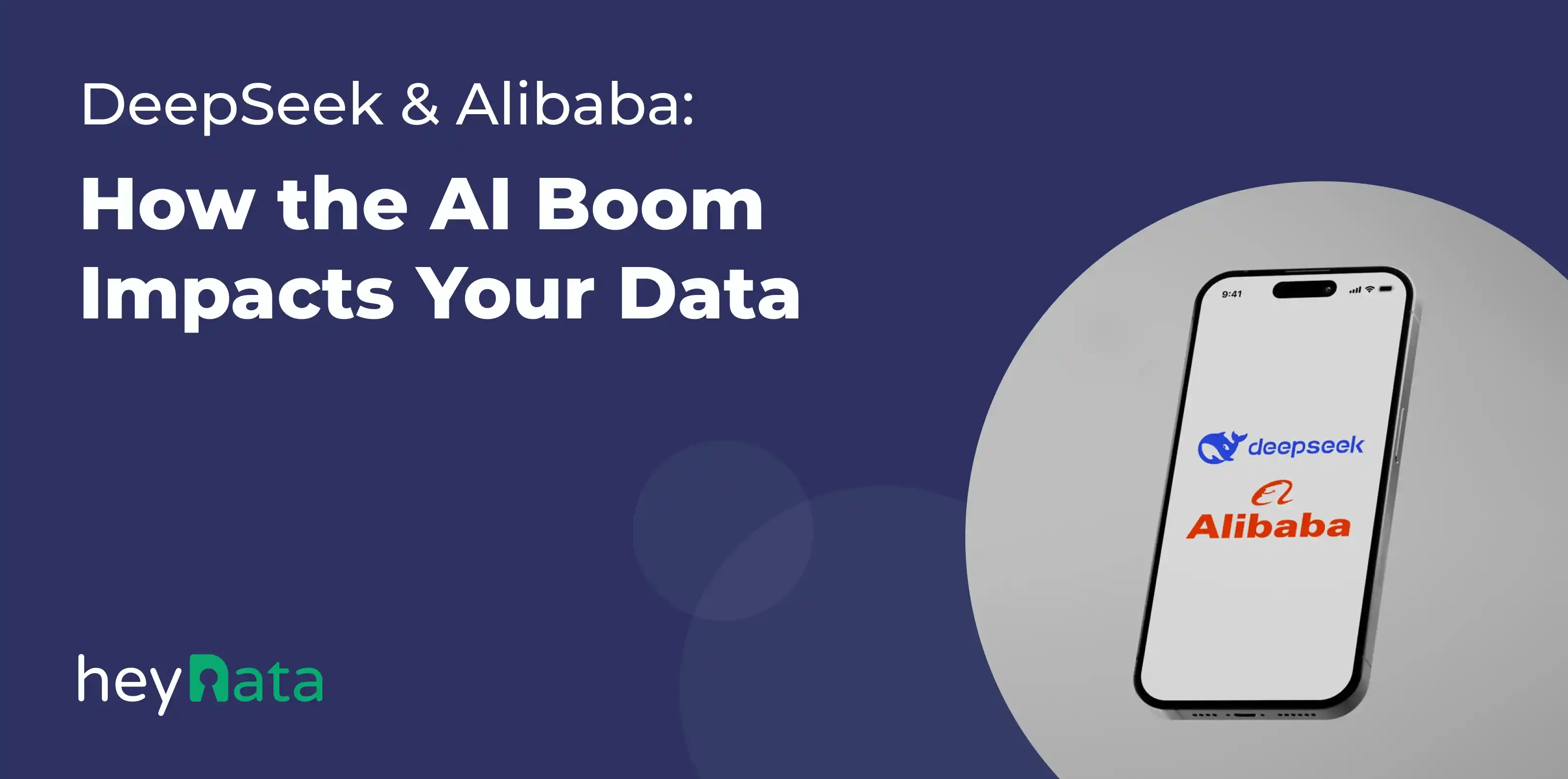 DeepSeek and Alibaba: How the AI Boom Impacts Your Data