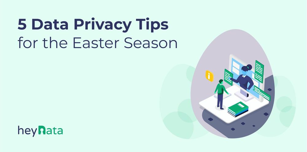 5-data-privacy-tips-for-the-easter-season