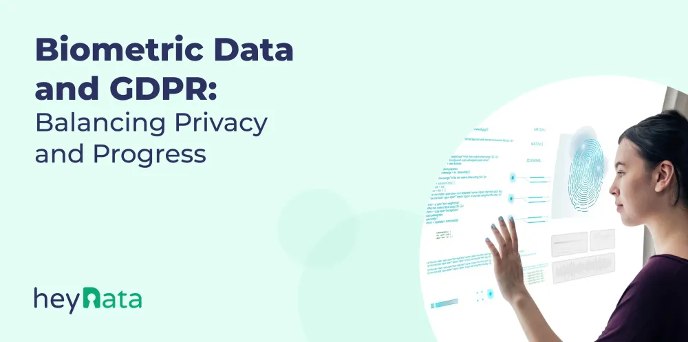 Biometric Data and GDPR: Balancing Privacy and Progress