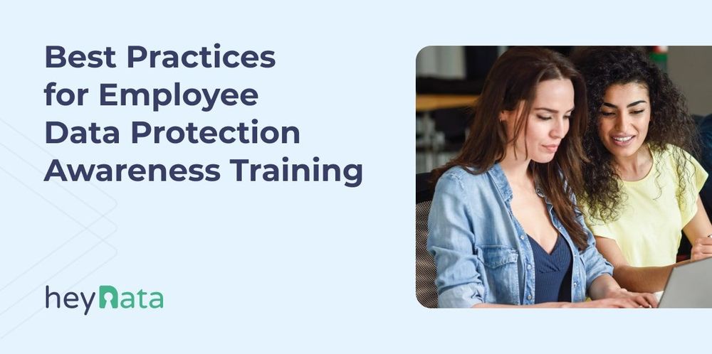 Best Practices for Employee Data Protection Awareness Training