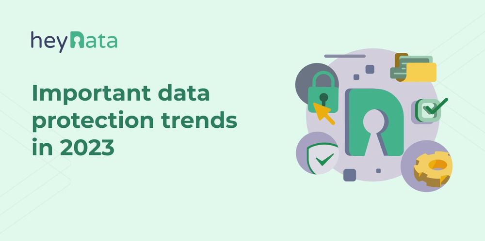 Data Protection Trends 2023