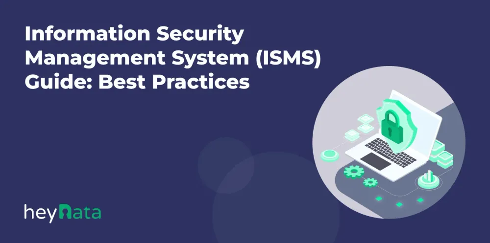 Information Security Management System: Best Practices