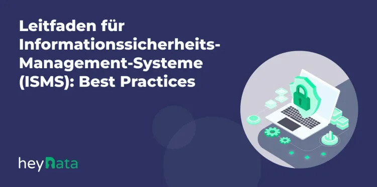 Leitfaden für ISMS: Best Practices