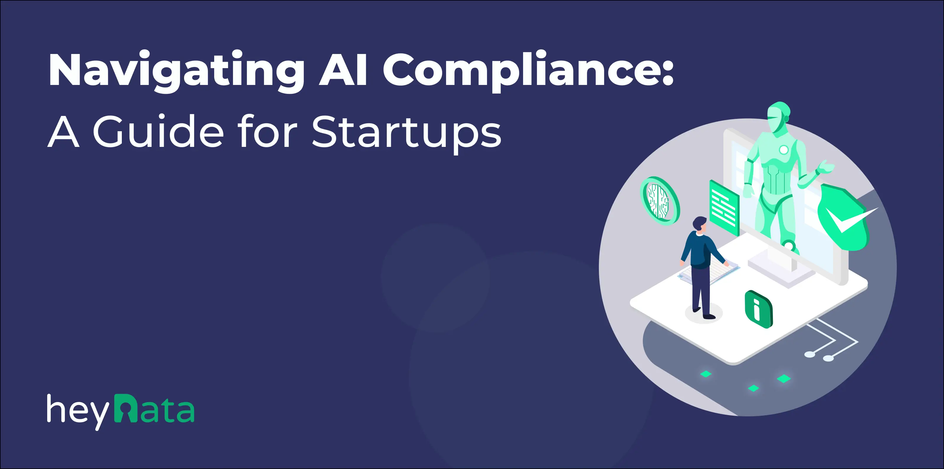 Navigating AI Compliance: Guide for Startups